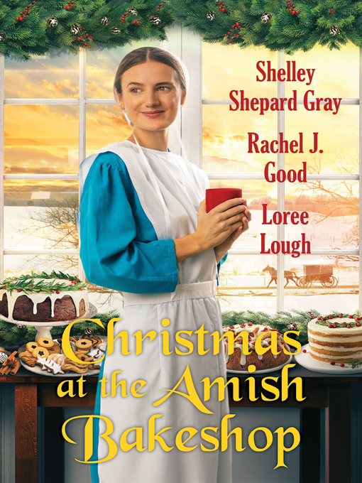 Title details for Christmas at the Amish Bakeshop by Shelley Shepard Gray - Available